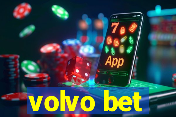 volvo bet